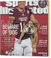 Beware Of Dog 2015 College Football Preview Issue Sports Illustrated Cover Wood Print