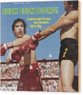 Boom Boom Booms Lightweight Champ Ray Mancini Wins Big Sports Illustrated Cover Wood Print
