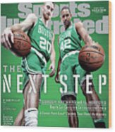 Boston Celtics Gordon Hayward And Al Horford, 2018-19 Nba Sports Illustrated Cover Wood Print