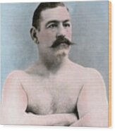 Boxing Champ John L. Sullivan Wood Print