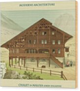 Chalet In Maloja, Ober Engaden Wood Print