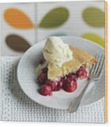 Cherry Pie With Vanilla Ice Cream Wood Print