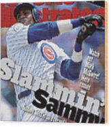 Chicago Cubs Sammy Sosa... Sports Illustrated Cover Wood Print