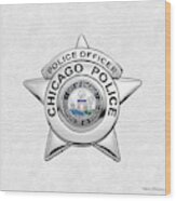 Chicago Police Department Badge -  C P D   Police Officer Star Over White Leather Wood Print