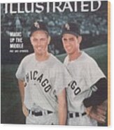 Chicago White Sox Nellie Fox And Luis Aparicio Sports Illustrated Cover Wood Print