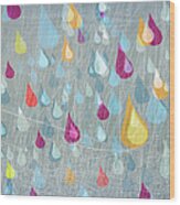 Colored Rain Drops Falling Wood Print
