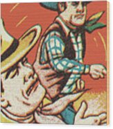 Cowboys In A Fistfight Wood Print