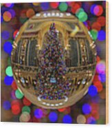 Crystal Christmas Tree - Wi State Capitol Christmas Tree Through Glass Globe Wood Print
