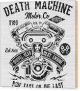 Death Motorcycle Machine Wood Print