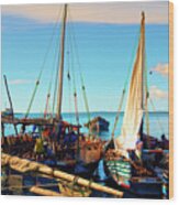 Dhow Boats Stone Town Port Zanzibar Tanzania East Africa Wood Print
