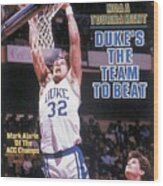 Duke University Mark Alarie, 1986 Acc Tournament Sports Illustrated Cover Wood Print