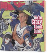 Duke University Steve Wojciechowski, 1997-98 College Sports Illustrated Cover Wood Print