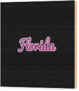 Florida #florida Wood Print