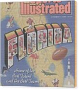 Florida Home Of The Best Talent And The Best Teams, 1988 Sports Illustrated Cover Wood Print