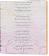 Flower Petals Of The 8th Seal The Weakness Remedy Poem Wood Print