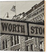 Fort Worth Stockyards #3 Wood Print