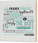 Friends Forever Wood Print