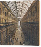 Galleria Vittorio Emanuele Ii Wood Print