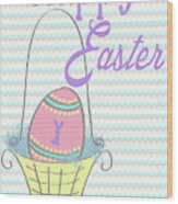 Happy Easter Basket Wood Print