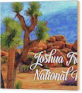 Joshua Tree National Park Wood Print