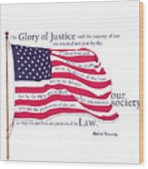 Law And Society American Flag With Robert Kennedy Quote Wood Print