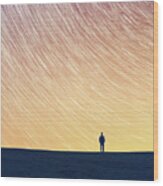 Man Standing On Hill, Star Trails Above Wood Print