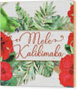 Mele Kalikimaka Hawaiian Red Hibiscus Tropical Christmas Wood Print