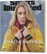 Mikaela Shiffrin, Sports Illustrated, March 2020 Sports Illustrated Cover Wood Print