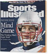Mind Game The Thinking Mans Super Bowl Xxxix Preview Sports Illustrated Cover Wood Print