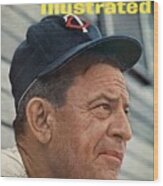 Minnesota Twins Manager Cookie Lavagetto Sports Illustrated Cover Wood Print