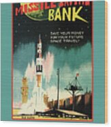 Missile Savings Bank Wood Print