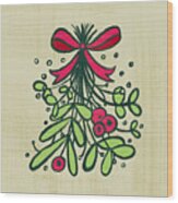 Mistletoe Holiday Art Wood Print