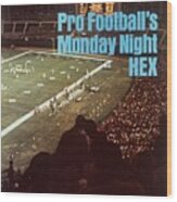 Monday Night Football... Sports Illustrated Cover Wood Print