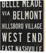 Nashville Transit Sign Wood Print