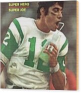New York Jets Qb Joe Namath, Super Bowl Iii Sports Illustrated Cover Wood Print
