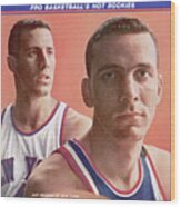 New York Knicks Art Heyman And Cincinnati Royals Jerry Lucas Sports Illustrated Cover Wood Print