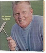 Phil Rodgers, Golf Sports Illustrated Cover Wood Print