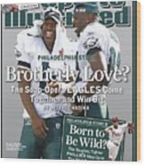 Philadelphia Eagles Qb Donovan Mcnabb And Terrell Owens Sports Illustrated Cover Wood Print