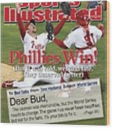Philadelphia Phillies Brad Lidge, 2008 World Series Sports Illustrated Cover Wood Print