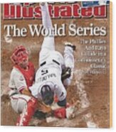 Philadelphia Phillies Carlos Ruiz, 2008 World Series Sports Illustrated Cover Wood Print