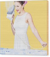 Pin Up Woman Providing Steam Clean Ironing Service Wood Print