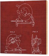 Pp762-burgundy Chop Saw Patent Poster Wood Print