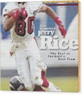 San Francisco 49ers Jerry Rice... Sports Illustrated Cover Wood Print