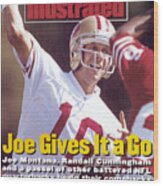 San Francisco 49ers Qb Joe Montana... Sports Illustrated Cover Wood Print