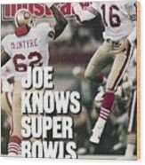 San Francisco 49ers Qb Joe Montana, Super Bowl Xxiv Sports Illustrated Cover Wood Print