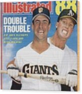 San Francisco Giants Will Clark And Oakland Athletics Mark Sports Illustrated Cover Wood Print