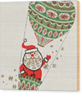 Santa Claus In A Hot Air Balloon Wood Print