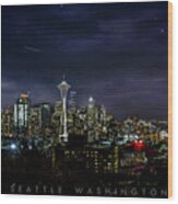 Seattle Skyline At Night Wood Print