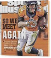 So We Meet Again Broncos - Patriots Is Much, Much More Than Sports Illustrated Cover Wood Print