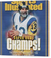 St. Louis Rams Qb Kurt Warner, Super Bowl Xxxiv Champions Sports Illustrated Cover Wood Print